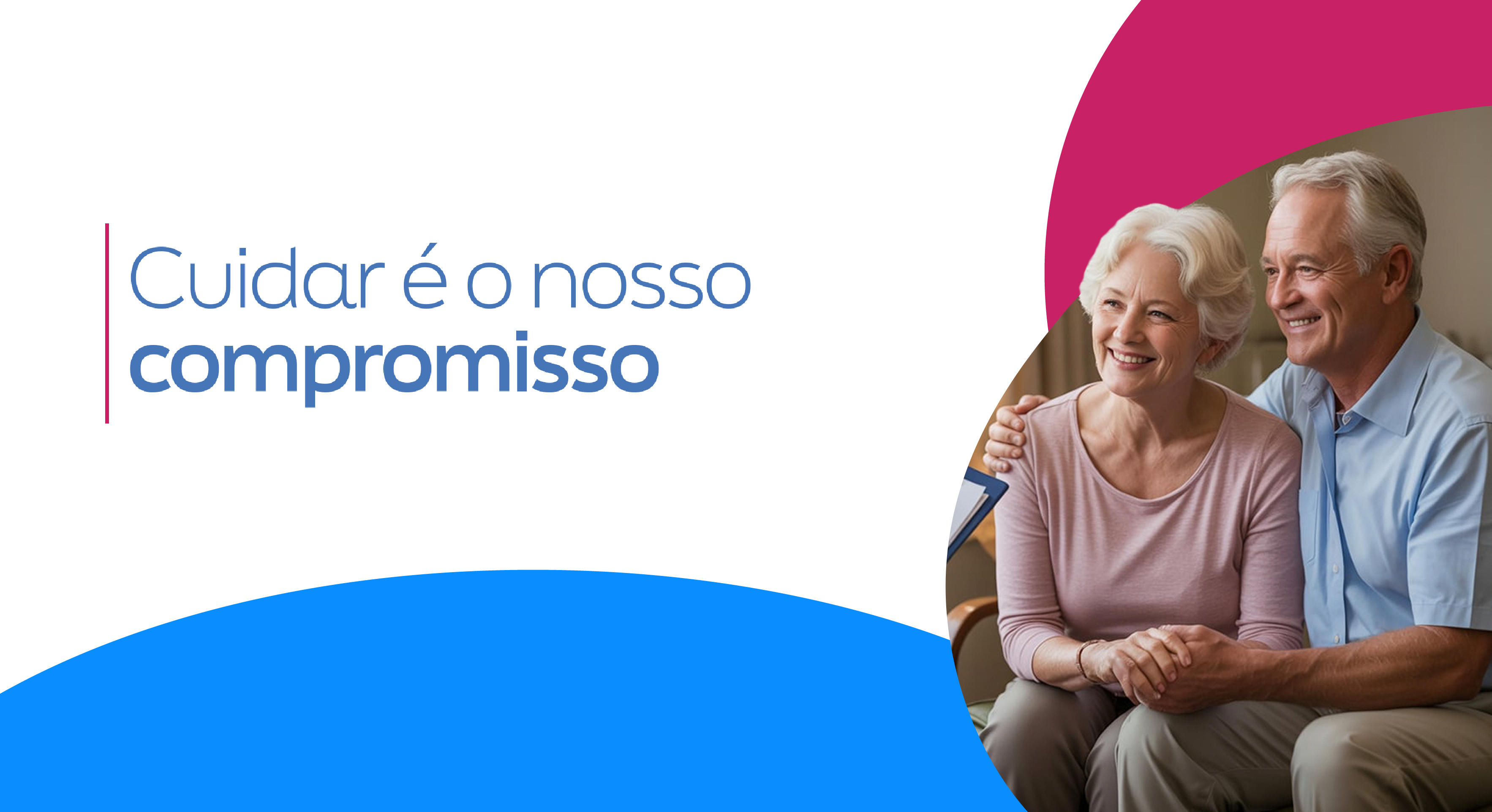 Cuidar é o nosso compromisso: casal sorrindo em um ambiente acolhedor